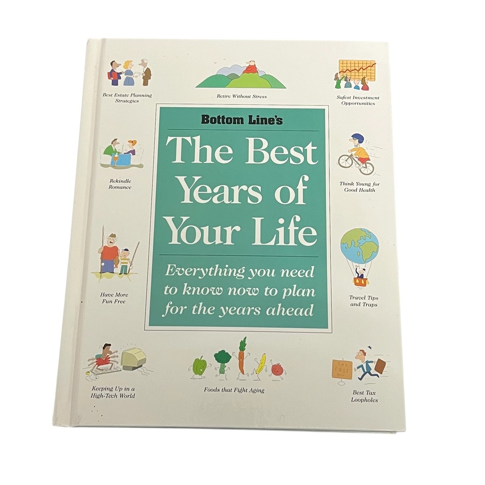 Bottom Lines The Best Years of Your Life Retirement Planning Health Finance Book